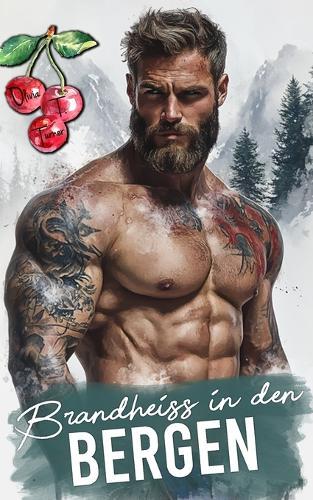 Brandheiß in den Bergen