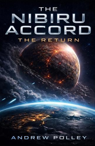 The Nibiru Accord: The Return