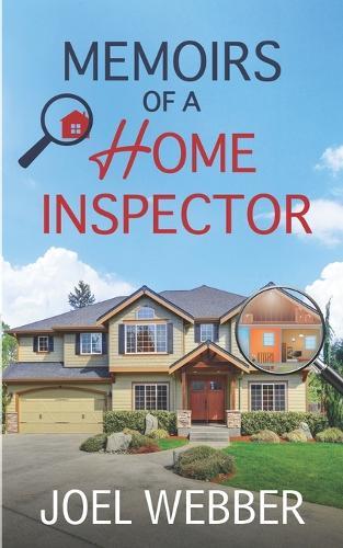 Memoirs of a Home Inspector