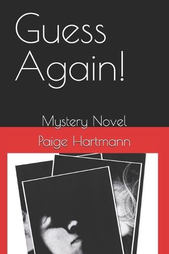 Guess Again!: Mystery Novel