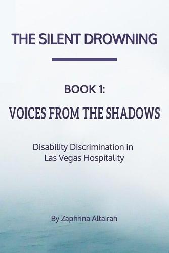 Voices from the Shadows: Disability Discrimination in Las Vegas Hospitality
