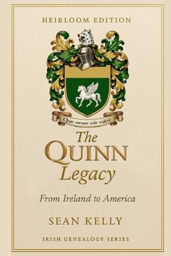 The Quinn Family Legacy: From Ireland to America