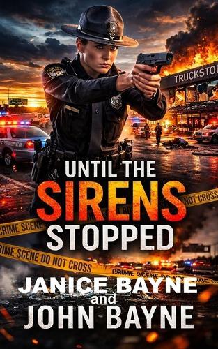 Until the Sirens Stopped: a novella of violence and love that survives