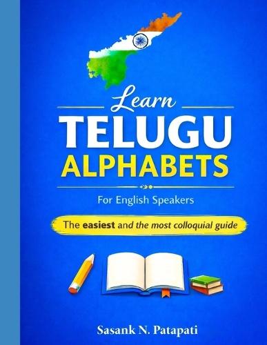 Learn Telugu Alphabets: Easiest and the most colloquial guide