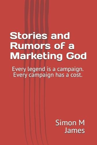 Stories and Rumors of a Marketing God