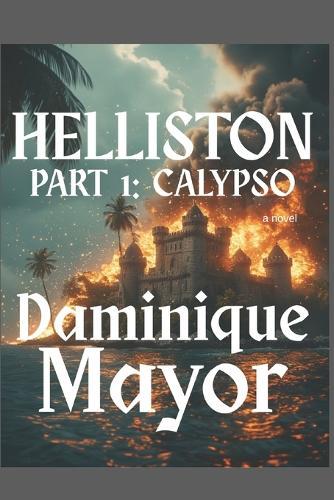 Helliston Part 1: Calypso