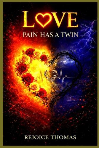 Love: Pain Has a Twin