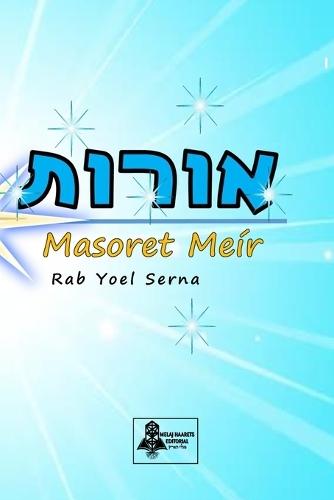 OROT - Masoret Meír
