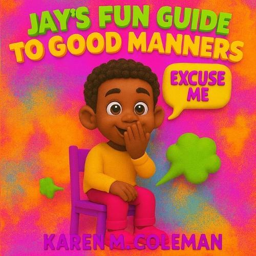 Jay's Fun Guide to Good Manners