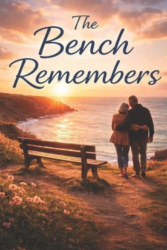 The Bench Remembers