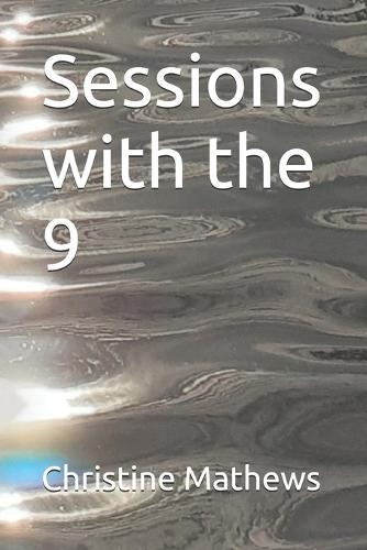 Sessions with the 9
