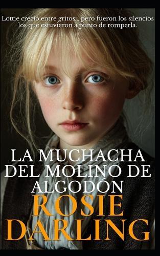 La muchacha del molino de algodón