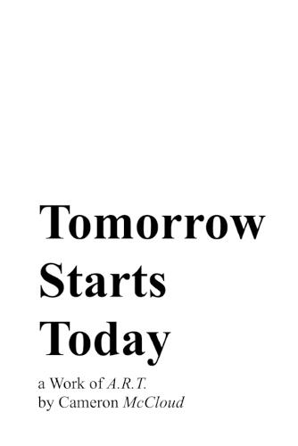 Tomorrow Starts Today
