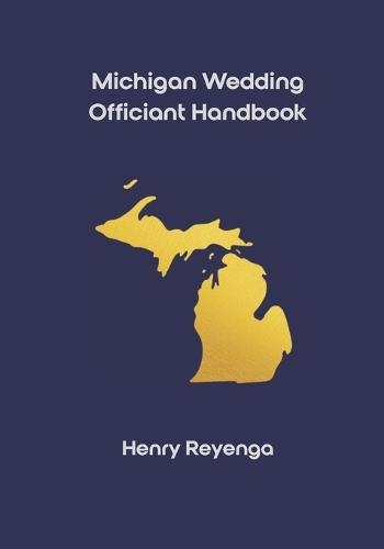 Michigan Wedding Officiant Handbook