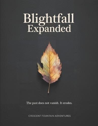 Blightfall Expanded