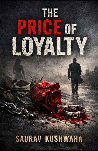 The Price of Loyalty