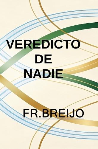 Veredicto de Nadie