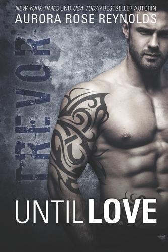 Trevor: Until Love Series