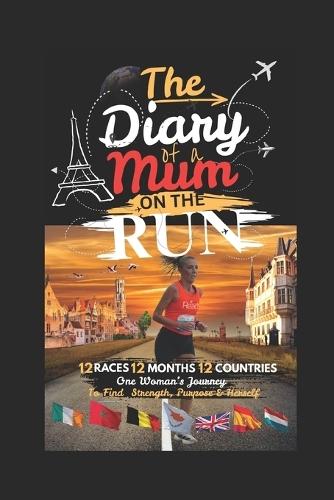 The Diary of a Mum on the Run
