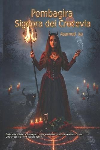 Pombagira- Signora dei Crocevia