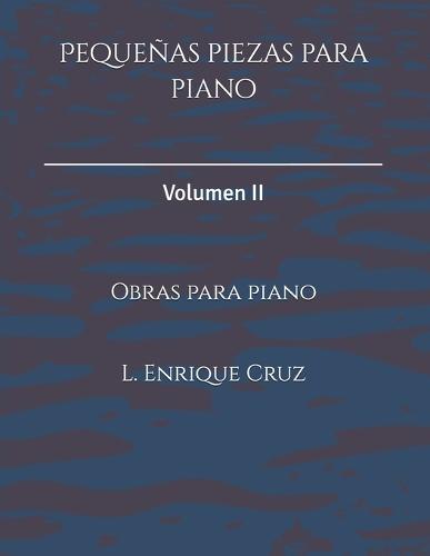 Pequeñas piezas para piano: Volumen 2