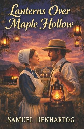 Lanterns Over Maple Hollow