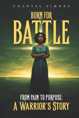 Born For Battle: I was Born for This