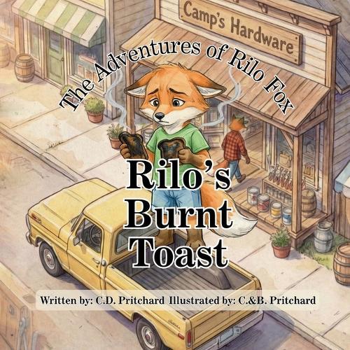 The Adventures of Rilo Fox: Rilo's Burnt Toast