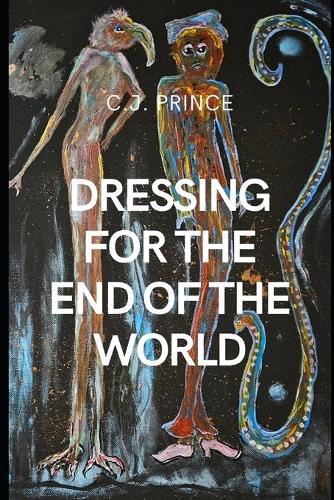 Dressing for The End of The World