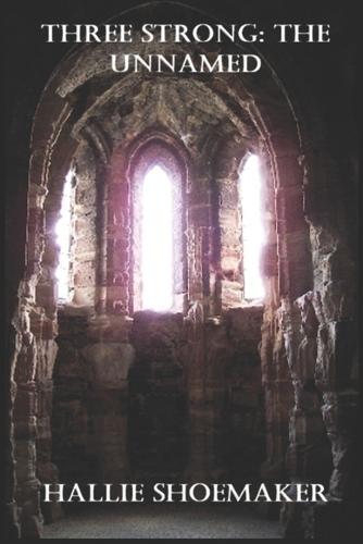 Three Strong: The Unnamed