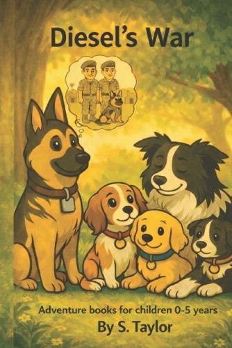 Diesel's War: Adventure books for children 0-5 years