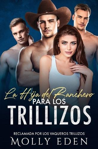 La Hija del Ranchero para los Trillizos