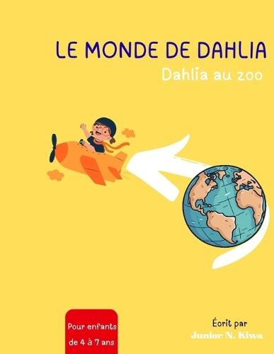 Le Monde De Dahlia: Dahlia Au Zoo