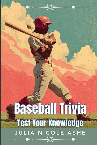 Baseball: Test Your Knowledge Vol 1