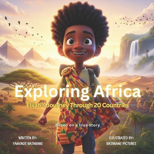 Exploring Africa: Elijah's Journey Through 20 Countries