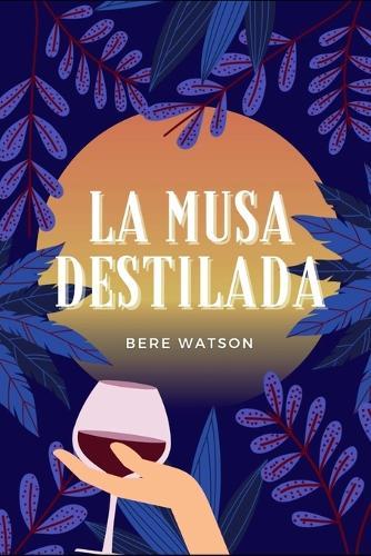 La Musa Destilada