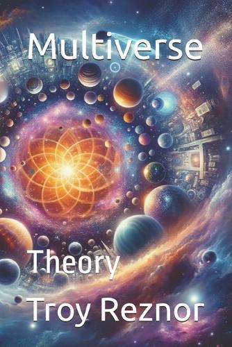 Multiverse: Theory