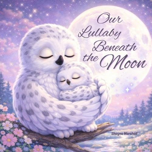 Our Lullaby Beneath the Moon