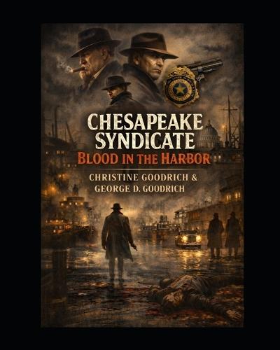 Chesapeake Syndicate: Blood In The Harbor