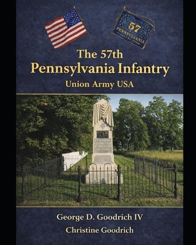 The 57th Pennsylvania Infantry