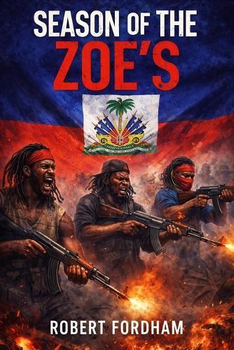 Season of the Zoe's: A Miami Crime Saga