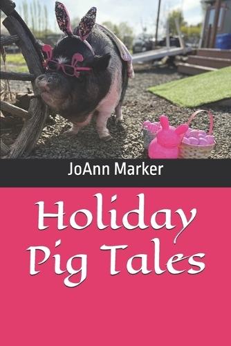 Holiday Pig Tales