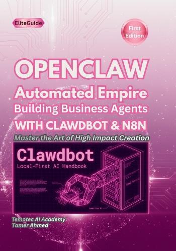 OPENCLAW Automated Empire: Building Business Agents WITH CLAWDBOT& N8N