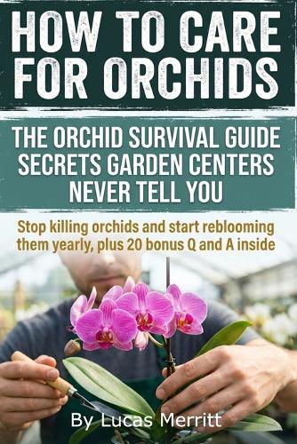 How to Care For Orchids: Secrets I Learned Rescuing Mushy Roots and Droopy Leaves, Practical humidity tricks, and exact watering tests that help beginners care for orchids indoors and keep them alive.