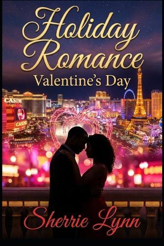 Holiday Romance: Valentines Day