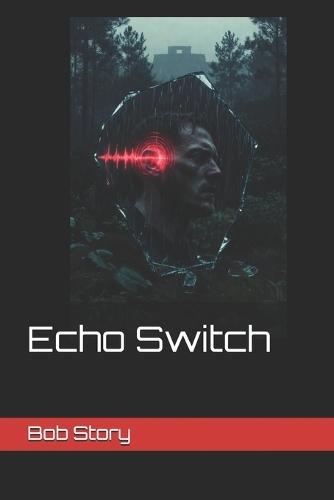 Echo Switch