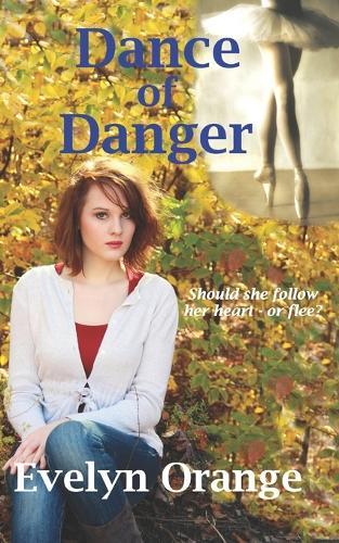 Dance of Danger: A romantic suspense novel