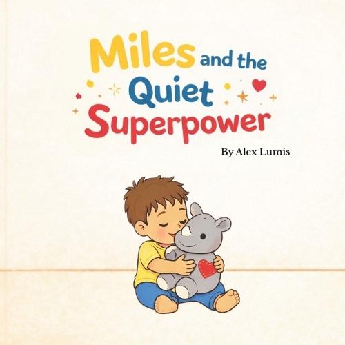 Miles and the Quiet Superpower: Pause. Breathe. Think.