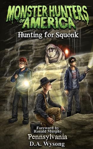 Monster Hunters of America Hunting for Squonk