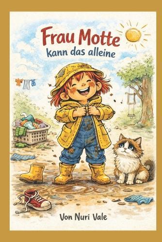 Frau Motte kann das alleine: Doppelband mit ""Frau Motte fährt ans Meer""